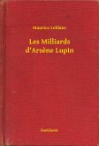 Les Milliards d'Arsène Lupin (eBook, ePUB)