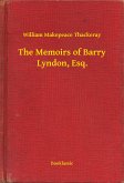 The Memoirs of Barry Lyndon, Esq. (eBook, ePUB)