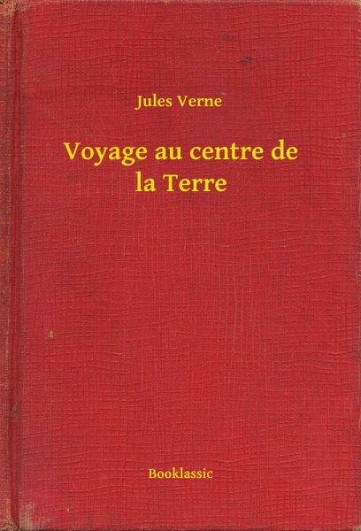 Voyage au centre de la Terre (eBook, ePUB)