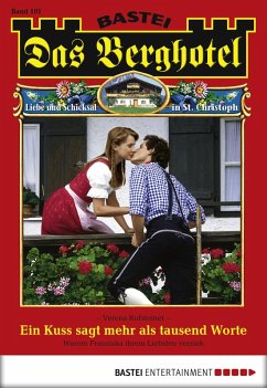 Cover Ein Kuss sagt mehr als tausend Worte / Das Berghotel Bd.101 (eBook, ePUB)