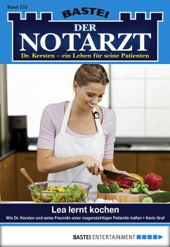 Lea lernt kochen / Der Notarzt Bd.252 (eBook, ePUB) - Graf, Karin