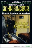 Endloser Schrecken / John Sinclair Bd.1008 (eBook, ePUB)