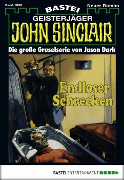 Endloser Schrecken / John Sinclair Bd.1008 (eBook, ePUB) - Dark, Jason