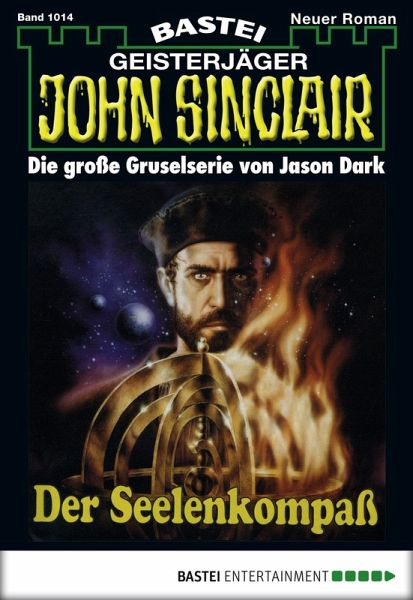 Der Seelenkompaß / John Sinclair Bd.1014 (eBook, ePUB)