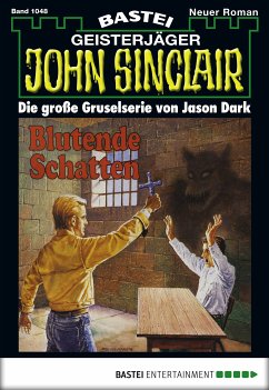 Blutende Schatten (1. Teil) / John Sinclair Bd.1048 (eBook, ePUB) - Dark, Jason