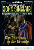 Das Phantom in der Fremde (5. Teil) / John Sinclair Bd.1004 (eBook, ePUB)