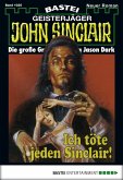 Ich töte jeden Sinclair! / John Sinclair Bd.1025 (eBook, ePUB)