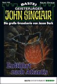 Entführt nach Atlantis (2. Teil) / John Sinclair Bd.1028 (eBook, ePUB)