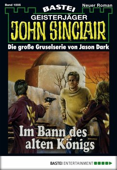 Im Bann des alten Königs (6. Teil) / John Sinclair Bd.1005 (eBook, ePUB) - Dark, Jason