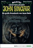 Das Geheimnis der blutigen Hände (1. Teil) / John Sinclair Bd.1010 (eBook, ePUB)