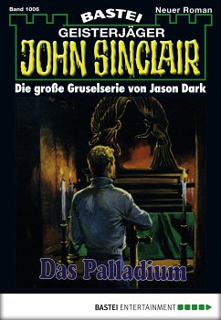 Das Palladium (7. Teil) / John Sinclair Bd.1006 (eBook, ePUB) - Dark, Jason