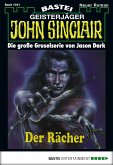 Der Rächer (1. Teil) / John Sinclair Bd.1041 (eBook, ePUB)
