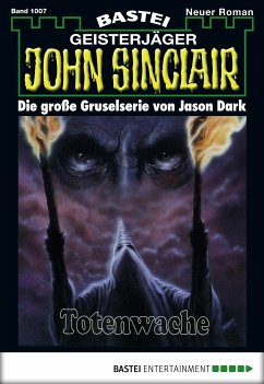 Totenwache / John Sinclair Bd.1007 (eBook, ePUB) - Dark, Jason