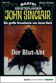 Der Blut-Abt / John Sinclair Bd.1013 (eBook, ePUB)