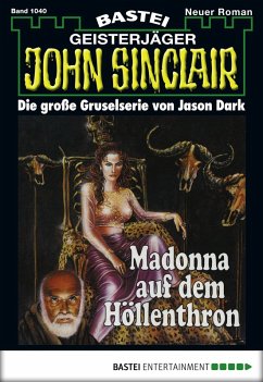 Madonna auf dem Höllenthron / John Sinclair Bd.1040 (eBook, ePUB) - Dark, Jason