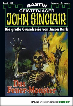 Das Feuer-Monster (2. Teil) / John Sinclair Bd.1042 (eBook, ePUB) - Dark, Jason