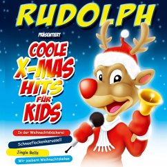 Rudolph Präsentiert Coole X-Mas Hits Für Kids - Diverse