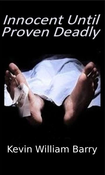 Innocent Until Proven Deadly (eBook, ePUB)