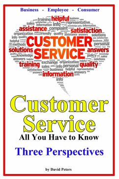 Customer Service - Three Perspectives (All You Have to Know, #7) (eBook, ePUB) - Peters, David