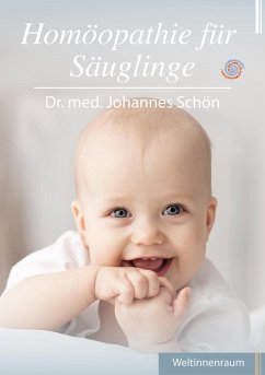 Homöopathie für Säuglinge (eBook, ePUB) - Schön, Johannes
