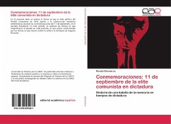 Conmemoraciones: 11 de septiembre de la elite comunista en dictadura