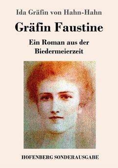Gräfin Faustine - Hahn-Hahn, Ida Gräfin von