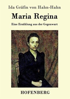 Maria Regina - Hahn-Hahn, Ida Gräfin von