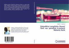 Polyalthia Longifolia (Sonn) Thw. var. pendula: A potent Malaria Herb