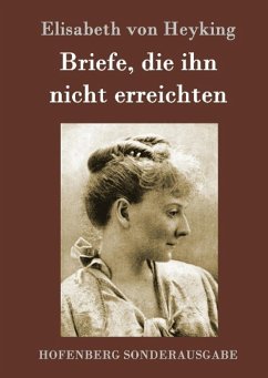 Briefe, die ihn nicht erreichten