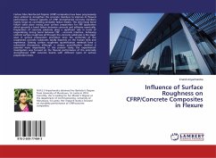 Influence of Surface Roughness on CFRP/Concrete Composites in Flexure