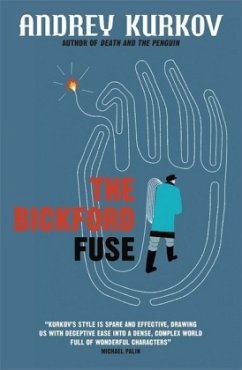 The Bickford Fuse - Kurkow, Andrej