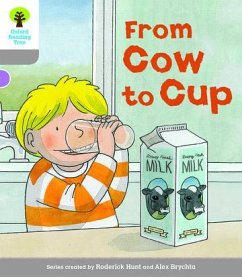 Oxford Reading Tree Biff, Chip and Kipper Stories Decode and Develop: Level 1: From Cow to Cup - Hunt, Roderick