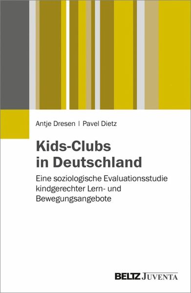 Kids-Clubs in Deutschland (eBook, PDF) Kids-Clubs in Deutschland (eBook, PDF)
