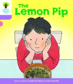 Oxford Reading Tree Biff, Chip and Kipper Stories Decode and Develop: Level 1+: The Lemon Pip - Hunt, Roderick