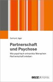 Partnerschaft und Psychose (eBook, PDF)