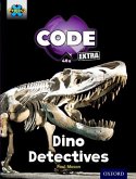 Project X CODE Extra: Turquoise Book Band, Oxford Level 7: Forbidden Valley: Dino Detectives Project X CODE Extra: Turquoise Book Band, Oxford Level 7: Forbidden Valley: Dino Detectives