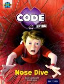 Project X CODE Extra: Gold Book Band, Oxford Level 9: Marvel Towers: Nose Dive Project X CODE Extra: Gold Book Band, Oxford Level 9: Marvel Towers: Nose Dive