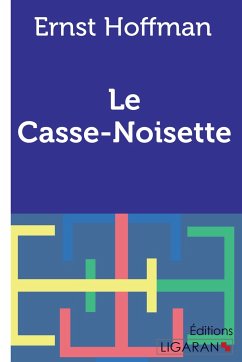 Le Casse-Noisette - Hoffman, Ernst