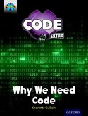 Project X CODE Extra: Gold Book Band, Oxford Level 9: CODE Control: Why We Need Code Project X CODE Extra: Gold Book Band, Oxford Level 9: CODE Control: Why We Need Code