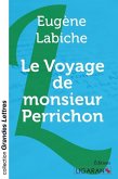 Le Voyage de monsieur Perrichon (grands caractères)