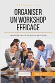 Organiser un workshop efficace