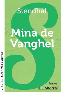 Mina de Vanghel (grands caractères) - Stendhal