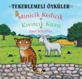 Tekerlemeli Öyküler - Minicik Kedicik Kivircik Kuzu