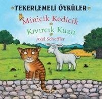 Tekerlemeli Öyküler - Minicik Kedicik Kivircik Kuzu - Kolektif