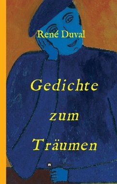 Gedichte zum Träumen - Duval, René