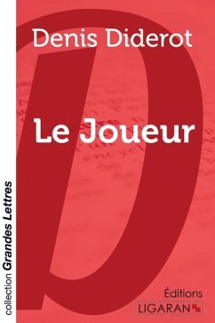 Le Joueur (grands caractères) - Diderot, Denis