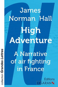 High Adventure (grands caractères) - Hall, James Norman