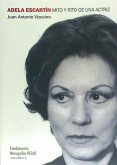 Adela Escartín, mito y rito de una actriz