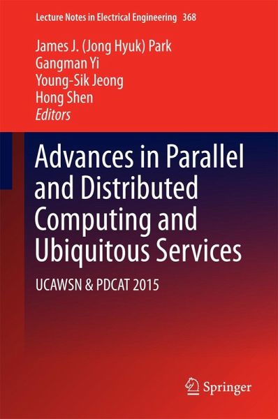 Advances in Parallel and Distributed Computing and Ubiquitous Services Advances in Parallel and Distributed Computing and Ubiquitous Services