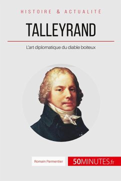 Talleyrand - Romain Parmentier; 50minutes